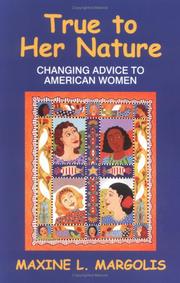 Cover of: True to her nature: changing advice to American women