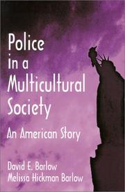 Cover of: Police in a multicultural society: an American story