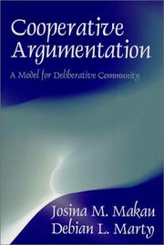 Cover of: Cooperative Argumentation: A Model for Deliberative Community