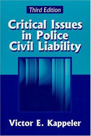 Cover of: Critical issues in police civil liability by Victor E. Kappeler