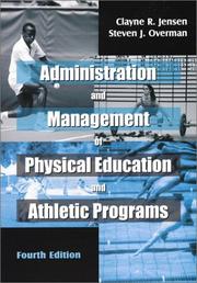 Cover of: Administration and management of physical education and athletic programs