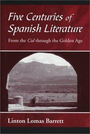 Cover of: Five Centuries of Spanish Literature: From the Cid Through the Golden Age