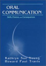 Cover of: Oral communication: skills, choices, and consequences