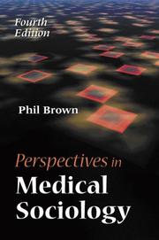 Cover of: Perspectives in Medical Sociology by Phil Brown, Phil Brown