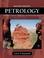 Cover of: Petrology