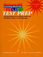 Cover of: Spectrum Test Prep: Book 8 : Test Preparation for Reading, Language, Math (McGraw-Hill Learning Materials Spectrum)