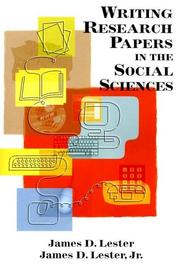 Cover of: Writing research papers in the social sciences by James D. Lester