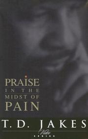 Cover of: Praise in the Midst of Pain