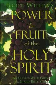 Cover of: Power and Fruit of the Holy Spirit: An Eleven Week Guide for Group Bible Study