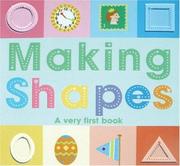 Cover of: Making Shapes: A Very First Math Book (Making...)