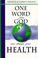 Cover of: One word from God can change your health