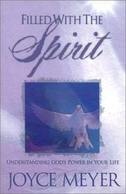 Cover of: Filled With the Spirit: Understanding God's Power in Your Life