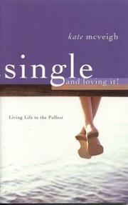 Cover of: Single and Loving It by Kate McVeigh