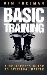 Cover of: Basic Training: A Believer's Guide to Spiritual Battle
