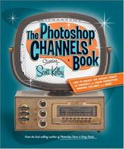 Cover of: The Photoshop Channels Book | Scott Kelby