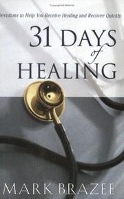 Cover of: 31 Days of Healing: Devotions to Help You Receive Healing and Recover Quickly