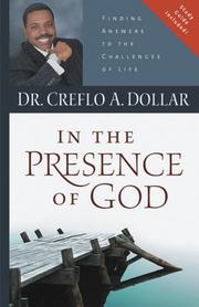 Cover of: In The Presence Of God by Creflo A. Dollar