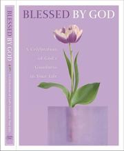 Cover of: Blessed by God: A Celebration of God's Goodness in Your Life (By God) (By God)