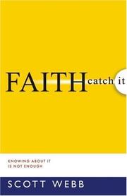 Cover of: Faith: Catch It