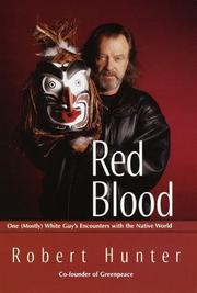 Cover of: Red Blood: One (Mostly) White Guy's Encounter With the Native World