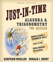 Cover of: Just-In-Time Algebra and Trigonometry for Students of Calculus (3rd Edition) | Guntram Mueller