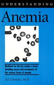 Cover of: Understanding anemia by Ed Uthman