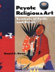 Cover of: Peyote religious art by Daniel C. Swan