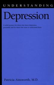 Cover of: Understanding Depression (Understanding Health and Sickness) by Patricia Ainsworth