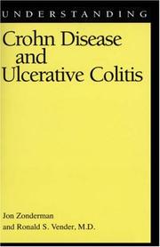 Cover of: Understanding Crohn Disease and Ulcerative Colitis by Jon Zonderman, Ronald, S. Vender