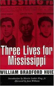 Cover of: Three lives for Mississippi by William Bradford Huie