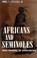 Cover of: Africans and Seminoles