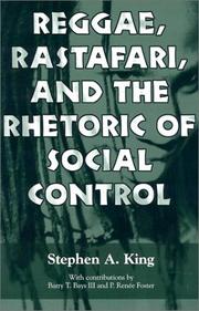 Cover of: Reggae, Rastafari, and the Rhetoric of Social Control by Stephen A. King, Barry T. Bays III, P. Renee Foster