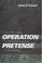 Cover of: Operation Pretense