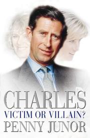 Cover of: CHARLES: VICTIM OR VILLAIN?