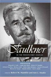 Cover of: Faulkner in the twenty-first century by Faulkner and Yoknapatawpha Conference (27th 2000 University of Mississippi)