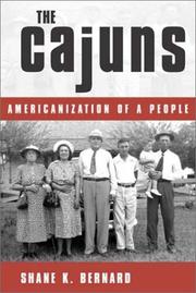 Cover of: The Cajuns by Shane K. Bernard