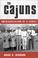Cover of: The Cajuns