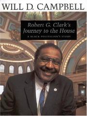 Robert G. Clark's journey to the house by Will D. Campbell