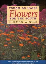 Cover of: Tough-as-nails flowers for the South