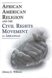 Cover of: African American religion and the civil rights movement in Arkansas