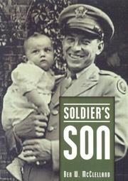 Soldier's son by Ben W. McClelland