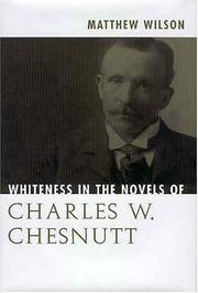 Cover of Whiteness in the novels of Charles W. Chesnutt