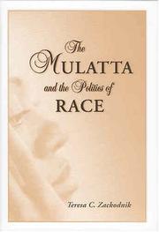 Cover of: The mulatta and the politics of race
