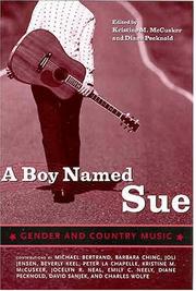 Cover of: A Boy Named Sue: Gender And Country Music (American Made Music Series)