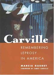 Cover of: Carville: Remembering Leprosy In America