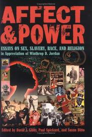 Cover of: Affect and power: essays on sex, slavery, race, and religion in appreciation of Winthrop D. Jordan