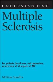 Understanding multiple sclerosis by Melissa Stauffer