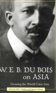 Cover of: W.E.B. Du Bois on Asia: crossing the world color line