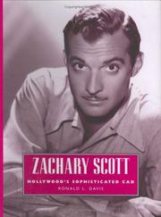 Cover of: Zachary Scott : Hollywood's sophisticated cad by Ronald L. Davis