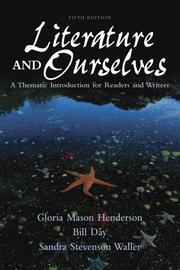 Cover of: Literature and ourselves: a thematic introduction for readers and writers